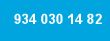 934 030 14 82